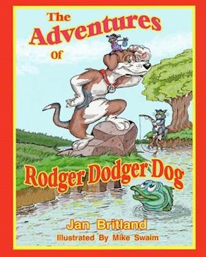 The Adventures of Rodger Dodger Dog