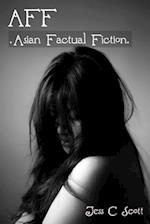 Aff (Asian Factual Fiction)