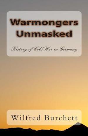 Warmongers Unmasked