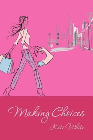 Making Choices