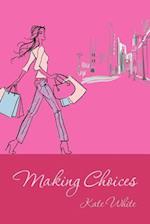 Making Choices