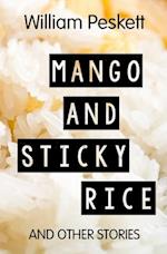 Mango and Sticky Rice: And Other Short Stories 