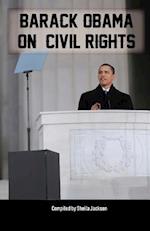 Barack Obama on Civil Rights