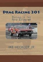 Drag Racing 201