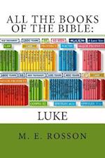 All the Books of the Bible-The Gospel of Luke