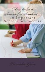 How to Be a Successful Student?