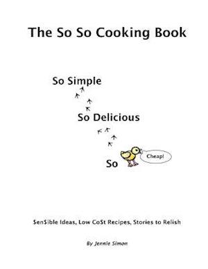 The So So Cooking Book