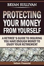 Protecting Your Money from Yourself