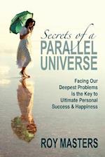 Secrets of a Parallel Universe