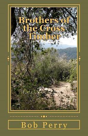 Brothers of the Cross Timber