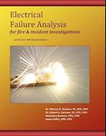 Electrical Failure Analysis for Fire and Incident Investigations