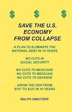 Save the U.S. Economy from Collapse
