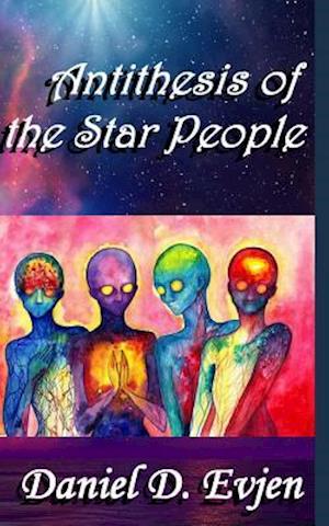 Antithesis of the Star People