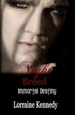 Night Breed - Immortal Destiny Book 2