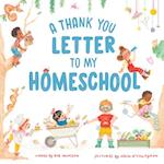 A Thank You Letter to My Homeschool