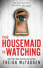 The Housemaid Is Watching