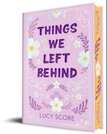 Things We Left Behind (Collector's Edition)