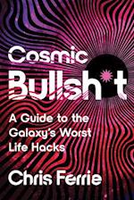 Cosmic Bullsh*t