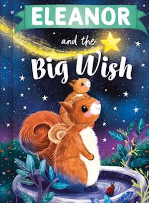 Eleanor and the Big Wish