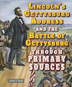 Lincoln's Gettysburg Address and the Battle of Gettysburg Through Primary Sources