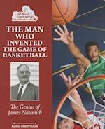 The Man Who Invented the Game of Basketball