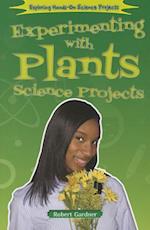 Experimenting with Plants Science Projects