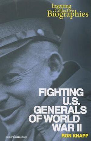 Fighting U.S. Generals of World War II