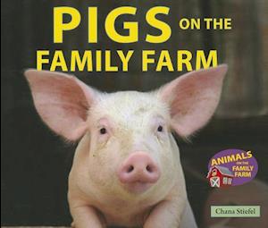 Pigs on the Family Farm