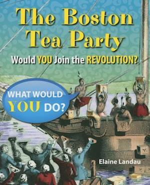 The Boston Tea Party