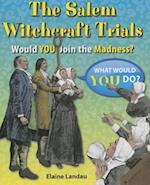 The Salem Witchcraft Trials