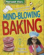 Professor Cook's Mind-Blowing Baking