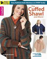 The Cuffed Shawl and More!
