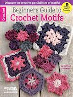 Beginner's Guide to Crochet Motifs