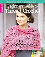 Beginner's Guide to Thread Crochet
