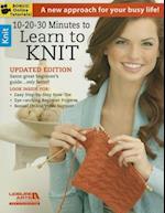 10-20-30 Minutes to Learn to Knit