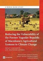 Sutton, W:  Reducing The Vulnerability of FYR Macedonia's Ag
