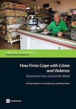 Goldberg, M:  How Firms Cope with Crime and Violence
