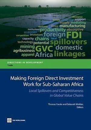 Farole, T:  Making Foreign Direct Investment Work for Sub-Sa