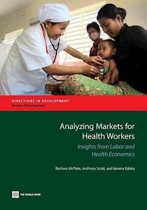 McPake, B:  Analyzing Markets for Health Workers