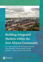 Bank, W:  Building Integrated Markets within the East Africa