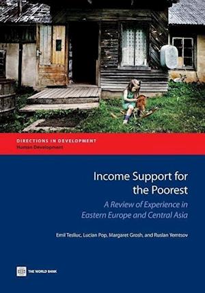 Tesliuc, E:  Income Support for the Poorest