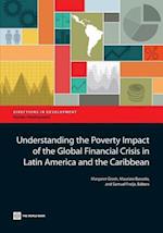 Understanding the Poverty Impact of the Global Financial Cr