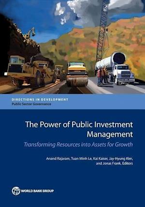 Rajaram, A:  The Power of Public Investment Management