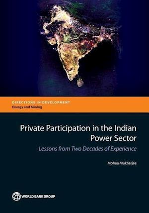 Mukherjee, M:  Private Participation in the Indian Power Sec