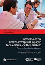 Toward Universal Health Coverage and Equity in Latin Americ