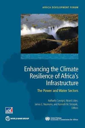 Enhancing the Climate Resilience of Africa's Infrastructure: The Power and Water Sectors