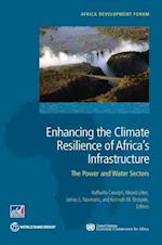 Enhancing the Climate Resilience of Africa's Infrastructure: The Power and Water Sectors 