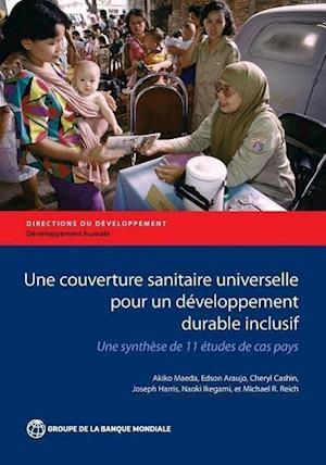 Une Couverture Sanitaire Universelle Pour Un Développement Durable Inclusif