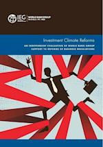 Bank, W:  Investment Climate Reforms