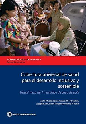 Cobertura Universal de Salud Para El Desarrollo Inclusivo Y Sostenible